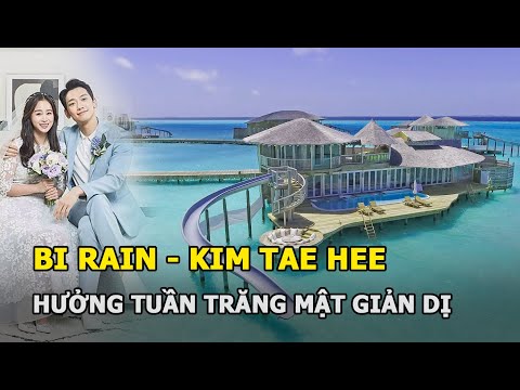 Bi Rain - Kim Tae Hee hưởng tuần trăng mật giản dị, Hyun Bin - Son Ye Jin qua Mỹ chơi golf