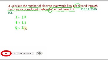 Calculate the number of electrons that would flow per second through the cross section of a wire wh