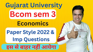 Bcom sem 3 Exam Pattern 2022 Economics | Bcom sem 3 Paper Style 2022 | B.com sem 3 exam paper 2022