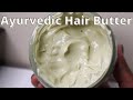 DIY Whipped Ayurvedic Butter for Soft and Moisturized Natural Hair