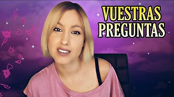 Asmr | RESPONDIENDO VUESTRAS PREGUNTAS ORIGINALES