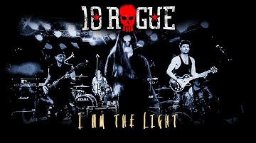 10 Rogue - "I Am The Light" (Official Music Video)