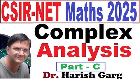 Complex Analysis | Part C Complete Solution | CSIR NET 2025 | Fully short cut tricks