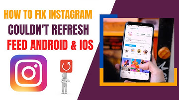 How to Fix Instagram Couldn