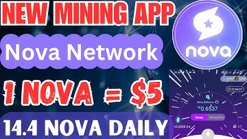 New Mining App | Nova Network | New Mining App 2023 | New Mining App Today | New Crypto Mining App |
