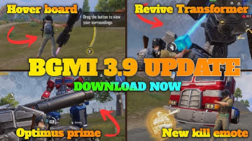 🔥BGMI 3.9 New Update is Here | Optimus Prime, New powers and New Hoverboard - BGMI Big Update