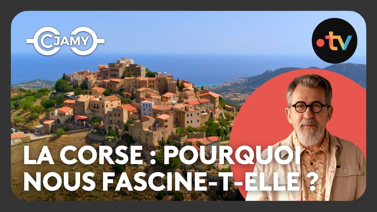 Corse : L’île française qui a tout d’un paradis - C chaud - C Jamy