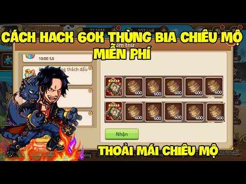 Huyền Thoại Hải Tặc: Cách Hack Nhận 60000 Thùng Bia Miễn Phí Mới Nhất 2025 – 100% Thành Công