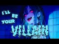 Nightcore  villain lyrics