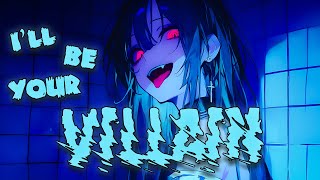 Nightcore - Villain Lyrics