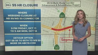 Northbound 99 to Highway 50 connector to close all weekend in Sacramento