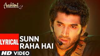 Sunn Raha Hai Na Tu Aashiqui 2 Full Song | Aditya Roy Kapur, Shraddha Kapoor Resimi