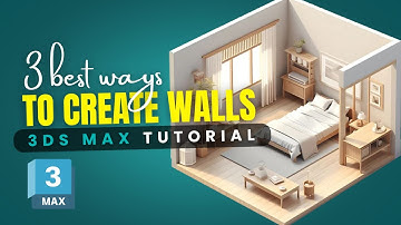 3 Best Ways to Create Walls | 3ds Max Tutorial