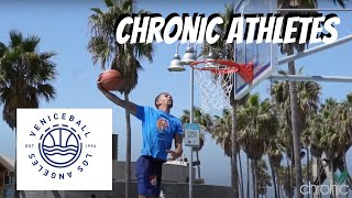 Chronic Athletes : Venice Basketball (Breaking Cannabis stigma)