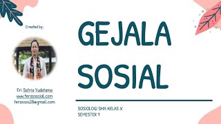 GEJALA SOSIAL - Materi Sosiologi Kelas 10 SMA