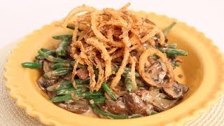 Green Bean Casserole Recipe  Laura Vitale  Laura in the Kitchen Episode 666