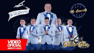 No Me Querias - Show Star Del Ecuador Inedito 2023