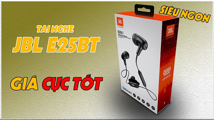 Đánh giá tai nghe bluetooth jbl e25bt năm 2024