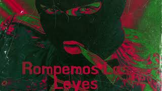 CRZ- Rompemos Las Leyes V1 Luisito