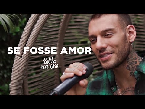 Lucas Lucco - Se Fosse Amor