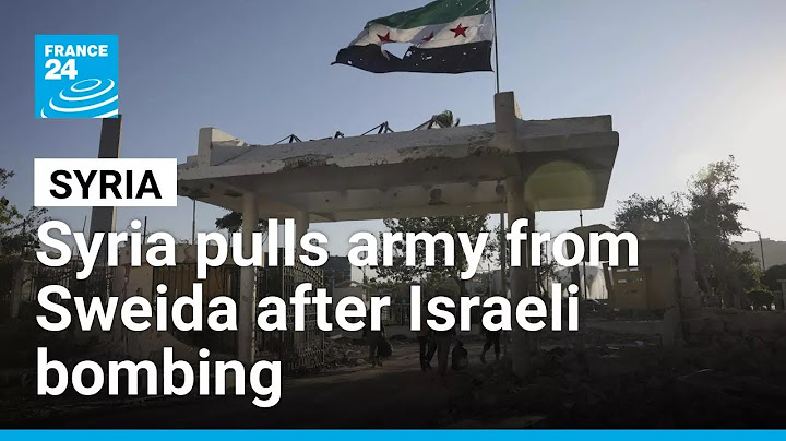 Syria withdraws army from Sweida after Israel bombs Damascus • FRANCE 24 English