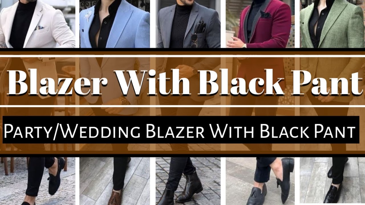 Top 35 Party/Wedding Blazers With Black Pant | Blazer For Men | Men's ...