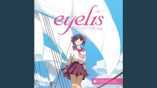 Video thumbnail of "Eyelis - 未来への扉"