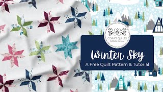 Winter Sky - A FREE Alpine Valley Quilt Pattern & Tutorial from Shelley Cavanna of Cora's Quilts