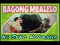 "BAGONG MBALELO" Ki Seno Nugroho ft Wargo Laras Clasic. #katakkerak