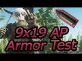 9x19 AP 6.3 Armor Testing Escape From Tarkov 11.7.3