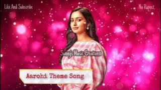 Aarohi Goenka Theme song || Yeh Rishta Kya Kehlata Hai ❤️✨