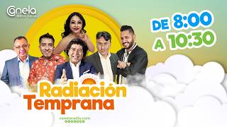 RADIACIÓN TEMPRANA | RADIO CANELA | EN VIVO