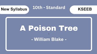 A Poison Tree - By William Blake | SSLC | Karnataka State Board | Explanation by WebSeek.Academy