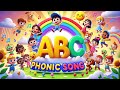 ABC Phonic Song | Toddler &amp; Preschool Learning | English Alphabet song for kids | Educational Song