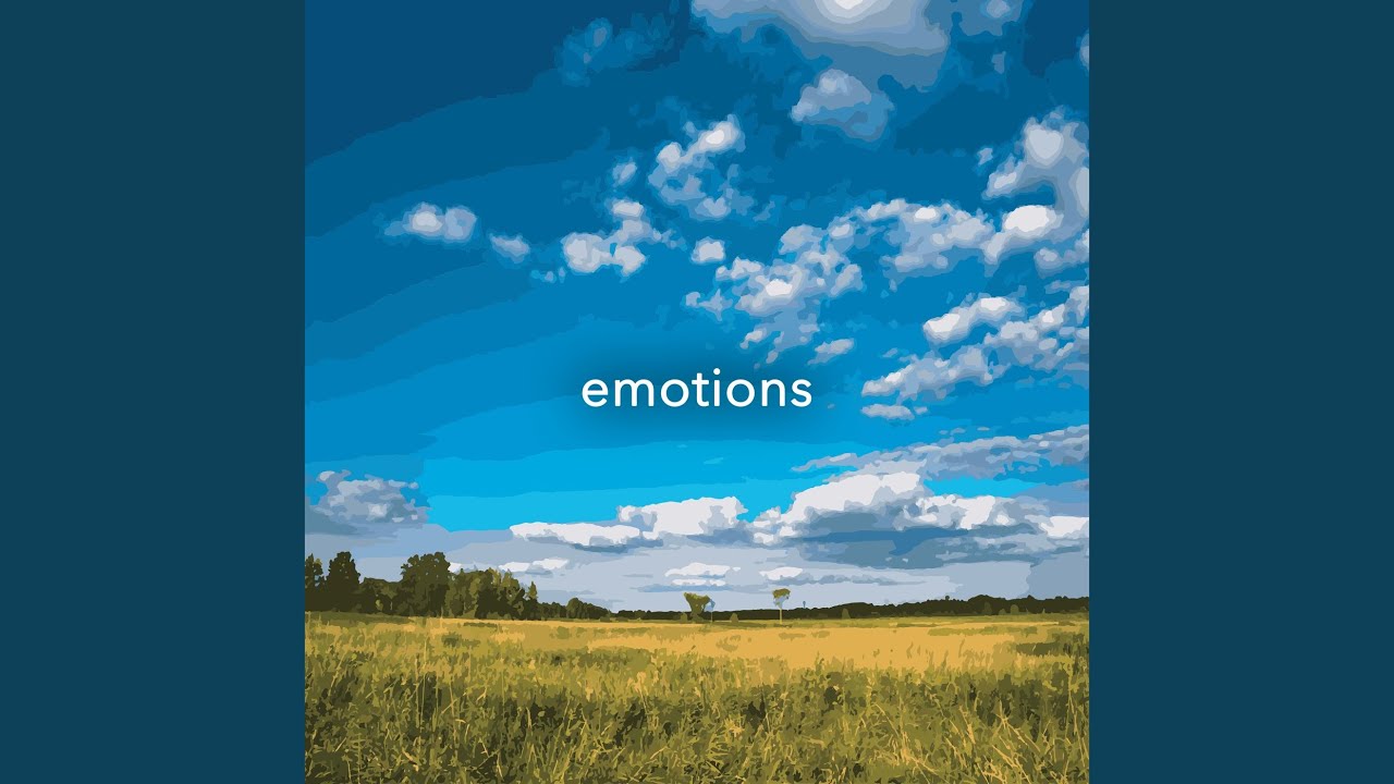 Watch Emotions on YouTube Watch Emotions on YouTube
