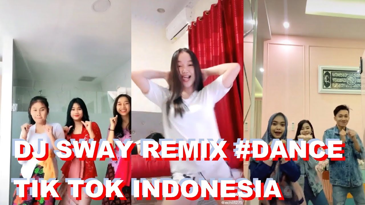 TIK TOK INDONESIA DANCE DJ VIRAL 2020 DANCE DJ SWAY REMIX ASIKK YouTube