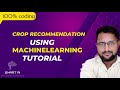 Crop Recommendation System Using Machine Learning |Best Machinelearning Project 2022 - 2023