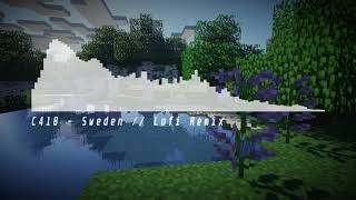 C418 - Sweden // Lofi Remix