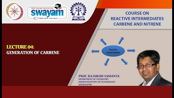 Lecture 04: Generation of Carbene
