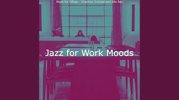 Vivacious Music for Co-Working Spaces