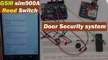 Arduino Magnetic Reed switch door security using GSM sim900A or sim900D "wireless security system"