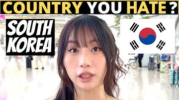 Which Country Do You HATE The Most? | South Korea 🇰🇷