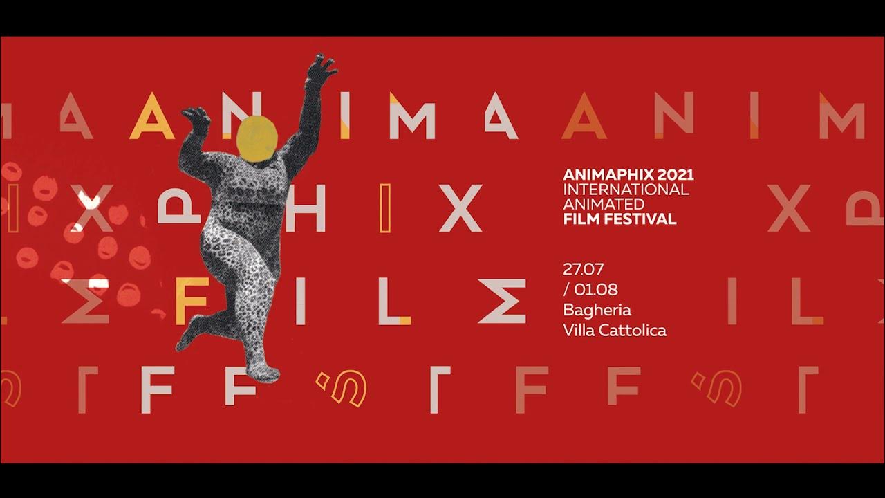 Animaphix International Animated Film Festival 2021 / Trailer YouTube