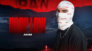 Akim - Drop Low | RAW Season #TOP5