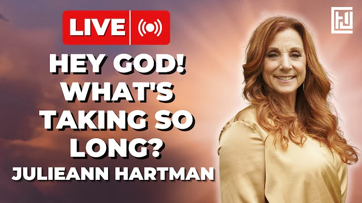 Hey God! What's Taking So Long? | Julieann Hartman
