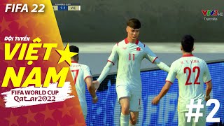 LÁCH QUA KHE CỬA HẸP! VIETNAM WORLD CUP TẬP 2
