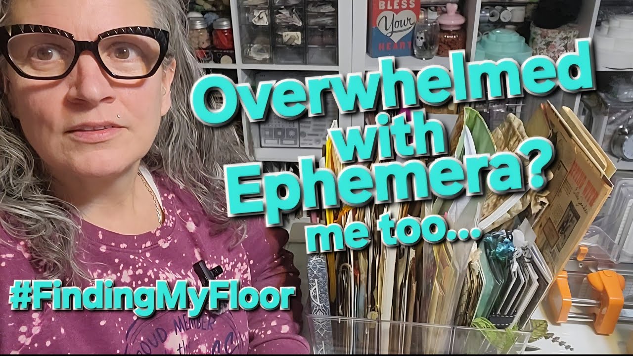 #findingmyfloor Ephemera Sorting & some of the struggles we face in craft room organization