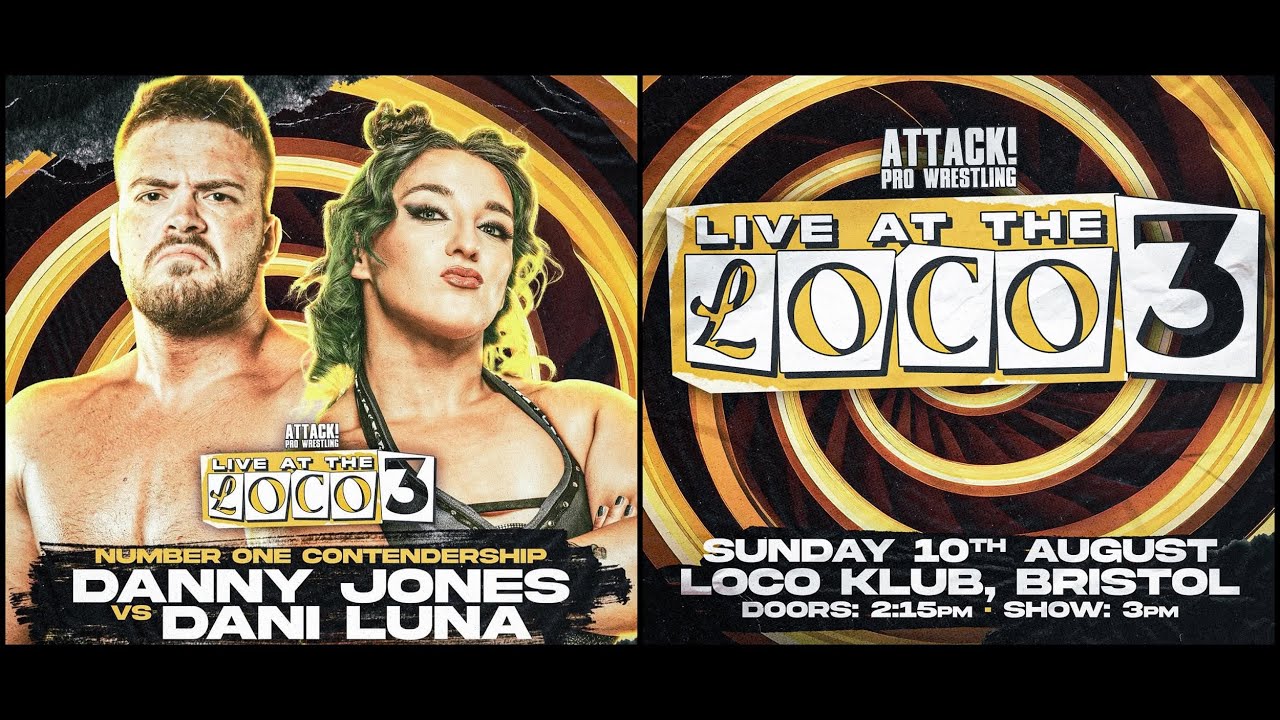 Attack! Pro Wrestling: Danny Jones vs. Dani Luna