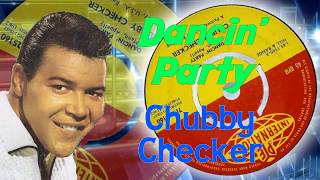 Chubby Checker  -  Dancin' Party