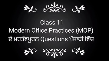 Class 11 Modern Office Practices (MOP) Punjabi Important Questions